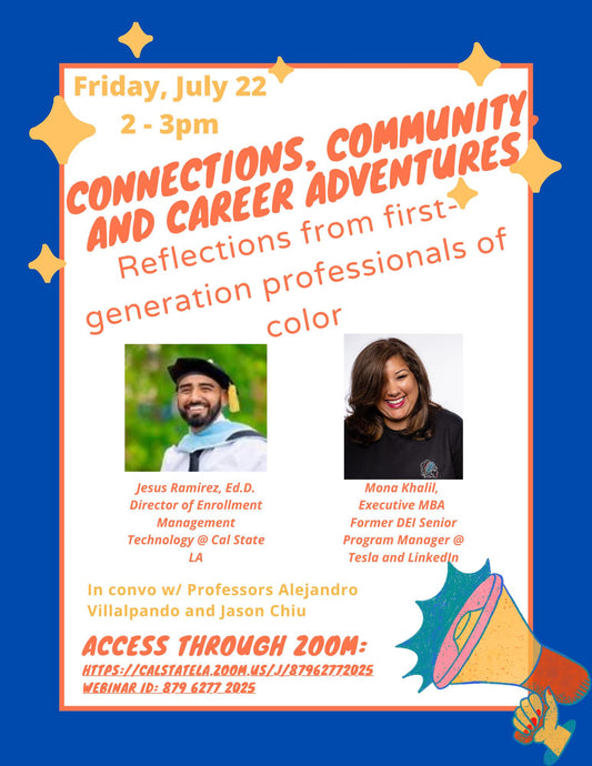 Connections, Community, and Career Adventures | July 22, 2022