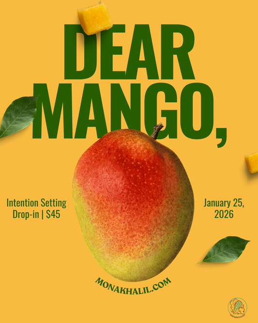 1.25.26 | Intention Setting | Dear Mango Reflection Session